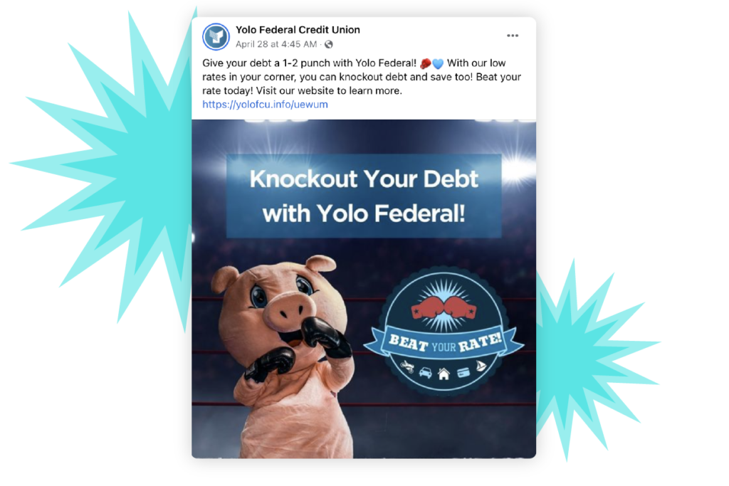 An image of a promotional Facebook ad tell users to "Knockout Your Debt" with Yolo Federal, featuring their mascot, Penny the Pig.